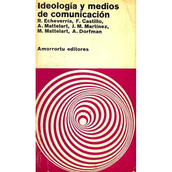 Ideologia y medios de comunicacion