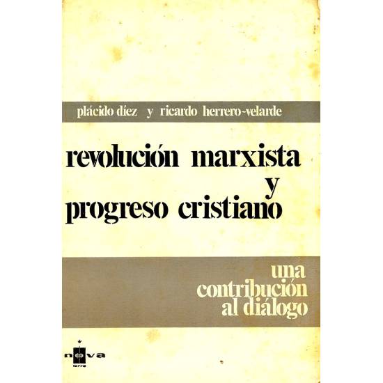 Revolucion marxista y progreso cristiano Revolucion marxista y progreso cristiano
