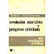 Revolucion marxista y progreso cristiano Revolucion marxista y progreso cristiano