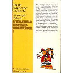 Literatura hispanoamericana (2 tomos) Oscar Sambrano Urdaneta y Domingo Miliani