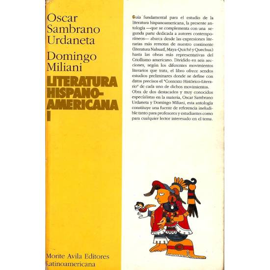 Literatura hispanoamericana (2 tomos) Oscar Sambrano Urdaneta y Domingo Miliani Literatura hispanoamericana (2 tomos) Oscar Sambrano Urdaneta y Domingo Miliani