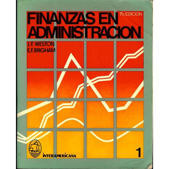 Finanzas en administracion. 2 tomos Finanzas en administracion. 2 tomos