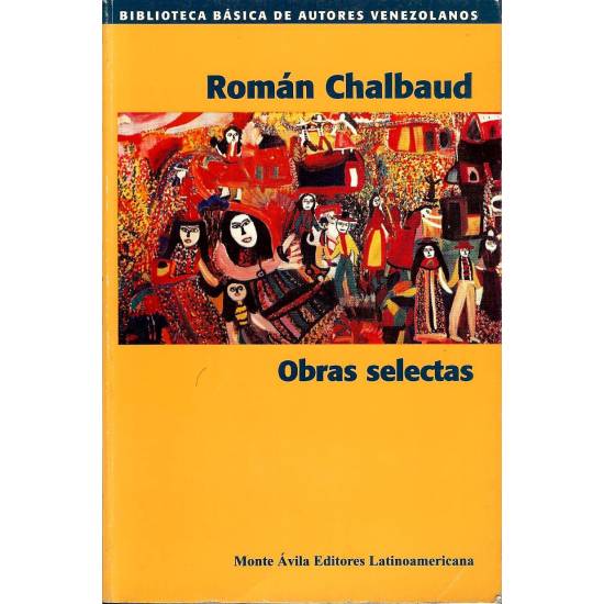 Obras selectas de Roman Chalbaud