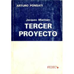 Jacques Maritain: Tercer Proyecto