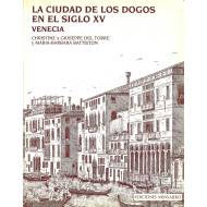 La ciudad de los dogos en el sigo XV. Venecia