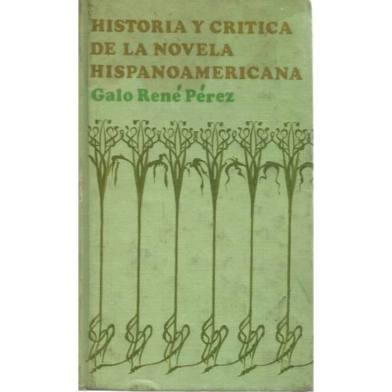 Historia critica de la novela hispanoamericana