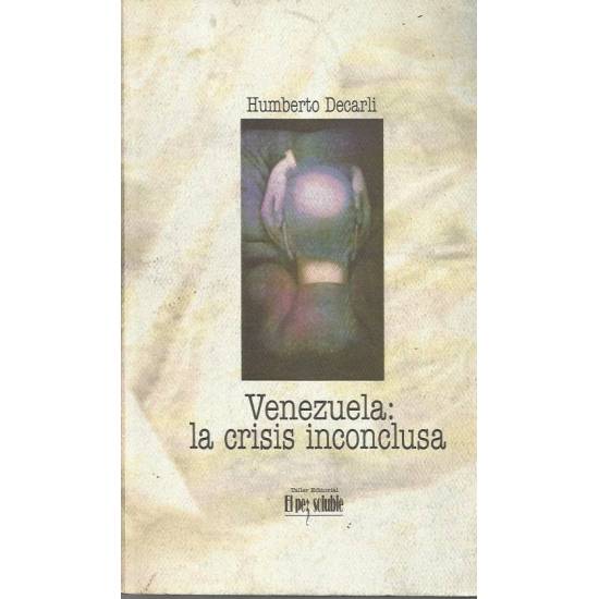 Venezuela: la crisis inconclusa