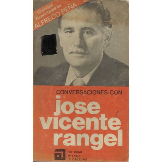 Conversaciones con Jose Vicente Rangel
