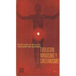 Evolucion, marxismo y cristianismo
