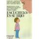 Escúchenlo es su hijo