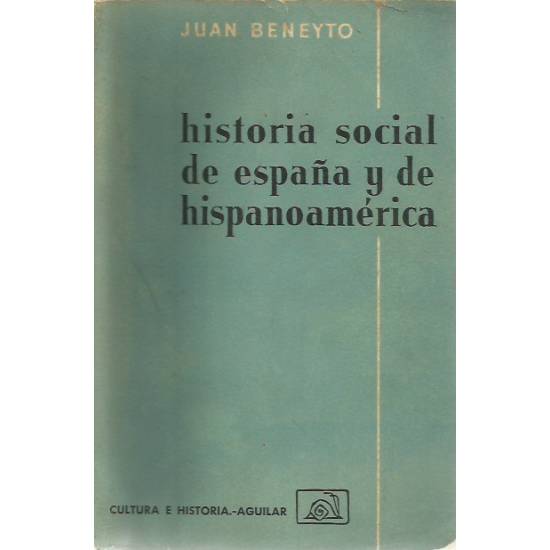 Historia social de Espana y del Hispanoamerica
