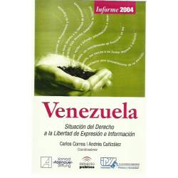 Venezuela Situacion del derecho a la libertad de expresion e informacion