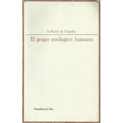 El grupo zoologico humano Teilhard de Chardin