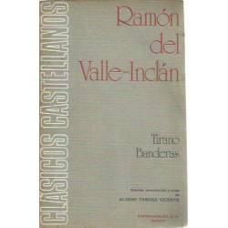 Tirano Banderas (Novela) Ramon del Valle-Inclan