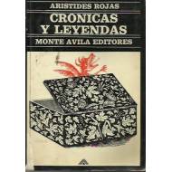 Cronicas y leyendas Aristides Rojas