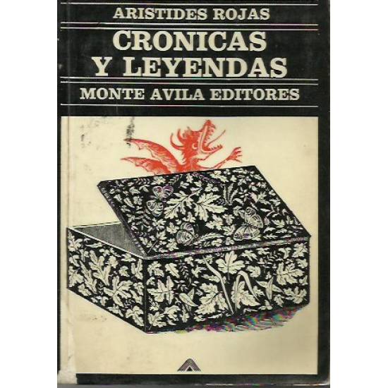 Cronicas y leyendas Aristides Rojas