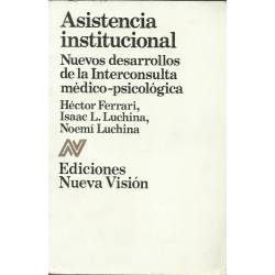 Asistencia institucional Interconsulta medico-psicológica