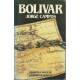 Bolívar (biografía) por Jorge Campos