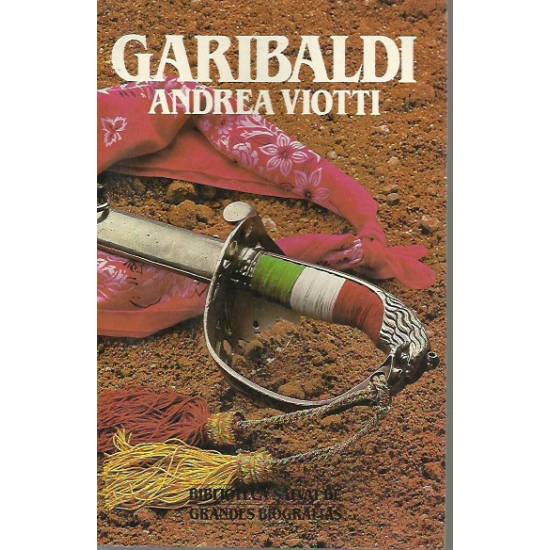 Garibaldi (biografía) por Andrea Viotti