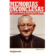 Memorias inconclusas del Cardenal Rosalio Castillo Lara