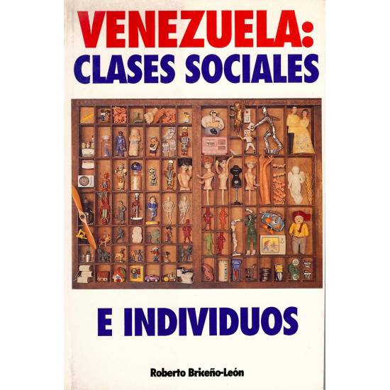 Venezuela Clases sociales e individuos  Un enfoque pluriparadigmatico