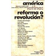 America Latina: reforma o revolucion?