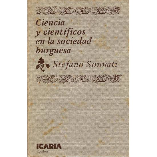 Ciencia y cientificos en la sociedad burguesa