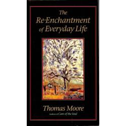 The Re-Enchantment of Every Life