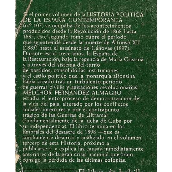 Historia politica de la Espana contemporanea (2 tomos)