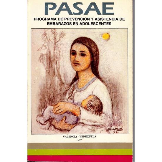 Programa de prevencion y asistencia de embarazos en adolescentes (PASAE)