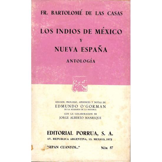 Los indios de Mexico y Nueva España  Antologia
